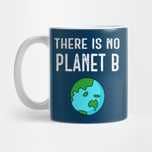There Is No Planet B (Vivid) - White on Blue Mug